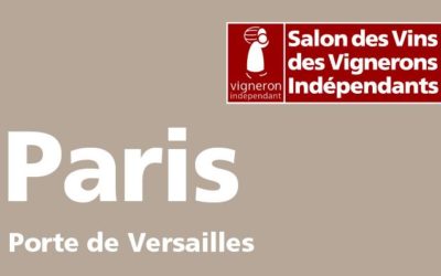 Retrouvez-nous au Salon des Vins et des Vignerons Indépendants, Paris !